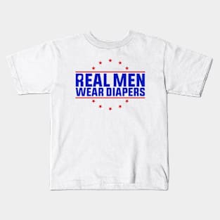 Real Men Wear Diapers Trump Kids T-Shirt